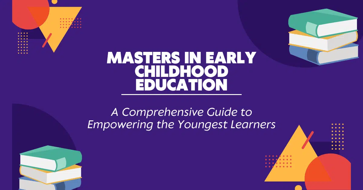 Masters in Early Childhood Education